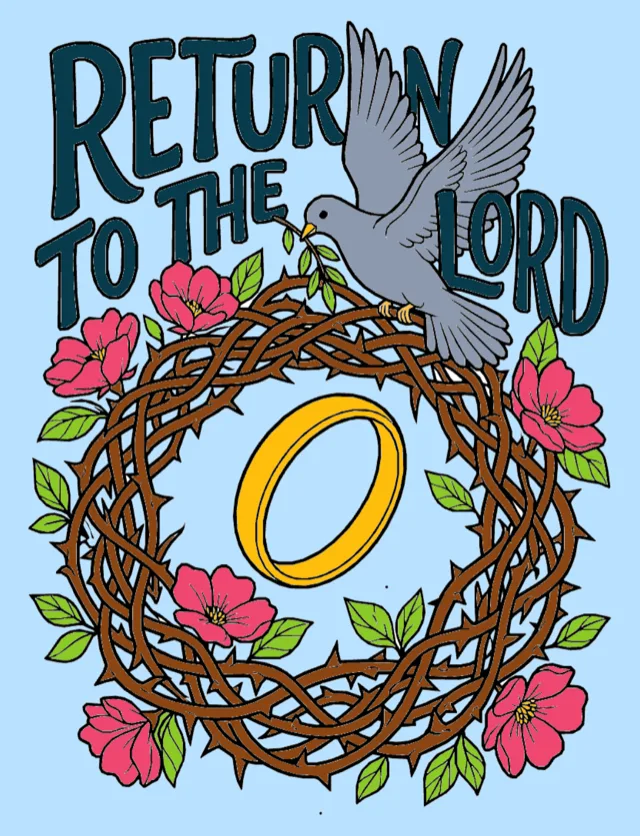 A Chronicles coloring page for Hosea, hand-lettered &ldquo;Return to the Lord&rdquo; around a dove and a crown of thorns.